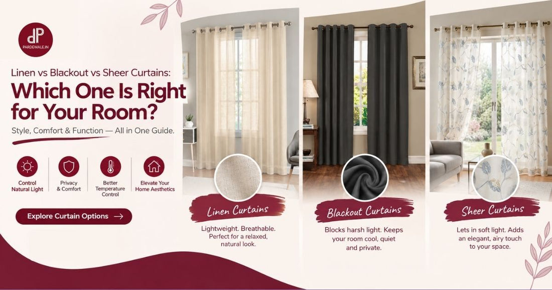 Linen Curtains vs Blackout Curtains vs Sheer Curtains
